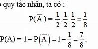 Cho A Và B Là 2 Biến Cố Đối Nhau