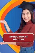 Điều Kiện Du Học Thạc Sĩ Ở Đài Loan